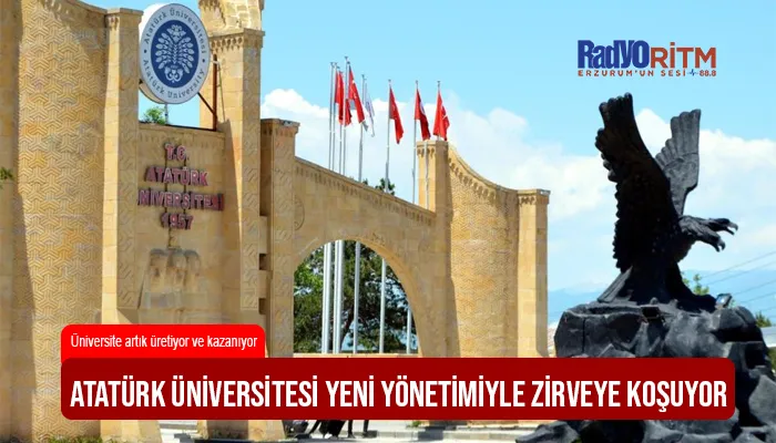Atatürk Üniversitesi yeni yönetimiyle zirveye koşuyor