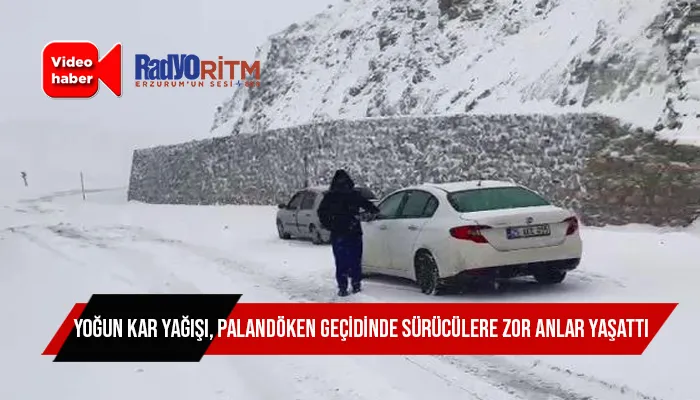 Yoğun kar yağışı, Palandöken geçidinde sürücülere zor anlar yaşattı
