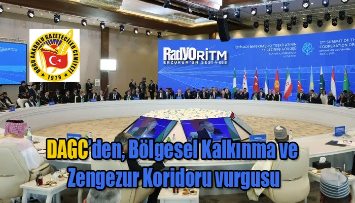 DAGC’den, Bölgesel Kalkınma ve Zengezur Koridoru vurgusu