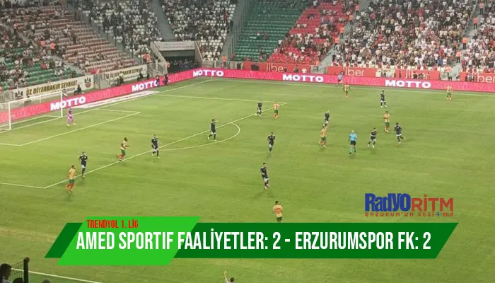 Trendyol 1. Lig: Amed Sportif Faaliyetler: 2 - Erzurumspor FK: 2