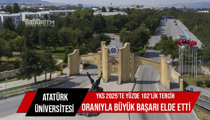 Atatürk Üniversitesi, YKS 2025’te yüzde 102’lik tercih oranıyla büyük başarı elde etti